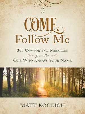 cover image of Come, Follow Me